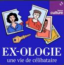 Ex-ologie, une vie de célibataire de Adila Bennedjaï-Zou sur Radio France