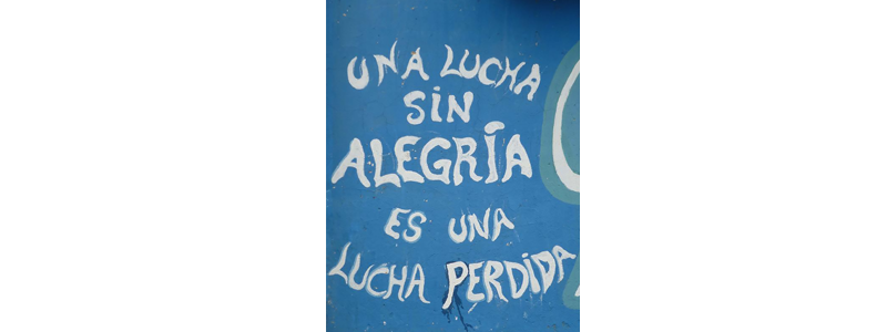"Una lucha sin alegria es una lucha perdida" - Buenos Aires